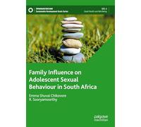 Family Influence on Adolescent Sexual Behaviour in South Africa (Sustainable Development Goals Series)