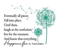 Family Inspirational Quotes Vinyl Wall Decal Eventually All Pieces Fall into Place, Live for The Moment, and Know That Everything Happens for A Reason, Removable Decor Decal Sticker (11.8''×23.6'')