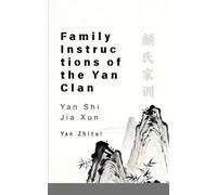 Family Instructions of the Yan Clan: Yan Shi Jia Xun