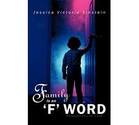 Family is an 'F' Word: Perceptions of Love