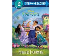 Family Is Everything (Disney Encanto) (Step Into Reading)