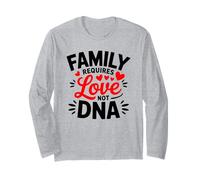Family is Love Not DNA Foster Mom Stepmom Adoption Day Long Sleeve T-Shirt