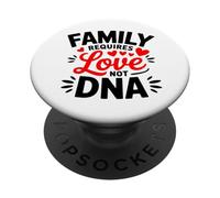 Family Is Love Not DNA Foster Mom Stepmom Adoption Day PopSockets Adhesive PopGrip