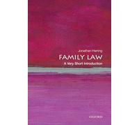 Family Law: A Very Short Introduction: A Very Short Introduction (Very Short Introductions)