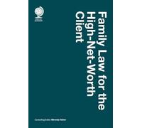 Family Law for the High-Net-Worth Client
