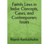 Family Laws in India: Concepts, Cases, and Contemporary Issues