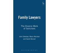 Family Lawyers : The Divorce Work of Solicitors