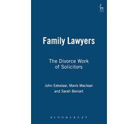 Family Lawyers: The Divorce Work of Solicitors