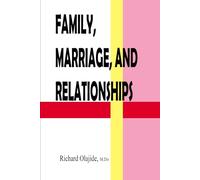 FAMILY, MARRIAGE, AND RELATIONSHIPS