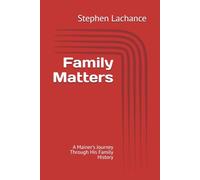 Family Matters: A Mainer's Journey Through His Family History