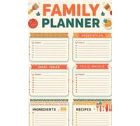 Family Meal Planner for Planning Delicious Meals the Whole Family Will Love