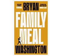 Family Meal : 'This novel will break your heart twice over'