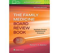 Family Medicine Board Review Book: Multiple Choice Questions & Answers: Print + eBook with Multimedia