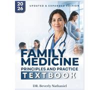 FAMILY MEDICINE TEXTBOOK: A Clear and Comprehensive Guide to Primary Care, Clinical Reasoning and Chronic Disease Management