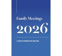 Family Meetings 2026