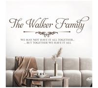 Family Name - We May not Have it All Together, but Together we Have it All - Personalised Decal Wall Sticker [XLarge] [Chocolate]
