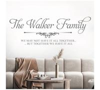 Family Name - We May not Have it All Together, but Together we Have it All - Personalised Decal Wall Sticker [Large] [Dark Grey]