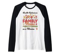 Family Nurse Practitioner Health Optimizer Floral Raglan Baseball Tee