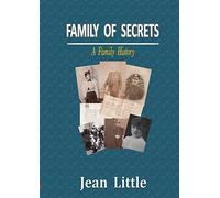 FAMILY OF SECRETS: A Family History