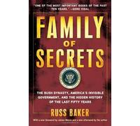 Family Of Secrets by Russ Baker (Dec 21 2010)
