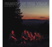 Family of the Year - Goodbye Sunshine, Hello Nighttime