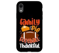 Family Pie Football Thankful Thanksgiving Men Women Kids Case for iPhone XR