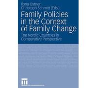 Family Policies in the Context of Family Change : The Nordic Countries in Com<|