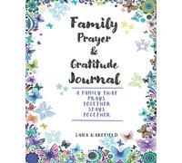 Family Prayer & Gratitude Journal: Family Growth Journal