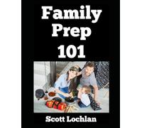 Family Prep 101: 6 (When the World Stops)