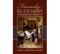 Family Relationships – An evolutionary perspective