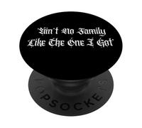 Family Reunion 2025 ‘Ain’t No Family Like The One I Got’ PopSockets Adhesive PopGrip