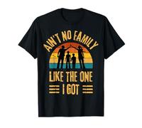 Family Reunion 2025 ‘Ain’t No Family Like The One I Got’ T-Shirt