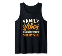 Family Reunion 2025 Family Vibes Making Memories Matching Tank Top