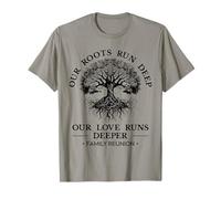 Family Reunion 2025 Our Roots Run Deep Our Love Runs Deeper T-Shirt
