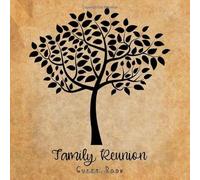 Family Reunion Guest Book: Black Tree Sign In Memory Book for Family Events and Anniversary Gatherings with Space for Name, Contact Info and Favorite Memory, Softcover