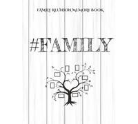 Family Reunion Memory Book: Sign-in Guestbook | Photo Keepsake Album | Family Events
