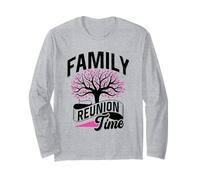 Family Reunion Time Families Gathering Meeting Long Sleeve T-Shirt