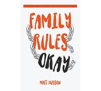 Family Rules Okay: Becoming Whole Without the Need for Approval