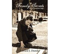 Family Secrets: A San Francisco Saga