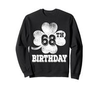 Family Shamrock St Patrick's Day 68th Birthday Vintage Funny Sweatshirt