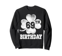 Family Shamrock St Patrick's Day 69th Birthday Vintage Funny Sweatshirt