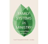 Family Systems in Ministry: Growing Hope at Peace