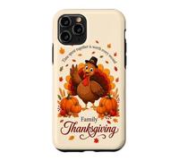Family Thanksgiving Time Spent Together Turkey Pumpkin Fall Case for iPhone 11 Pro