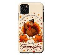 Family Thanksgiving Time Spent Together Turkey Pumpkin Fall Case for iPhone 11 Pro Max