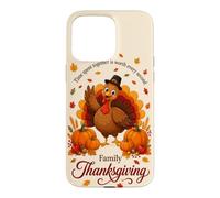 Family Thanksgiving Time Spent Together Turkey Pumpkin Fall Case for iPhone 15 Pro Max