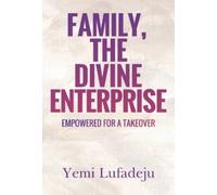 Family, The Divine Enterprise