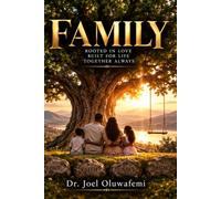 FAMILY: The First Institution of God