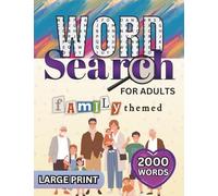 Family themed Word Search for Adults: Large Print Word Puzzles (Fun-Themed Large Print Word Search)