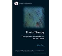 Family Therapy 2e: Concepts, Process and Practice (Wiley Series in Clinical Psychology)