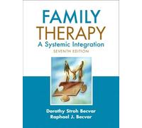 Family Therapy: A Systemic Integration